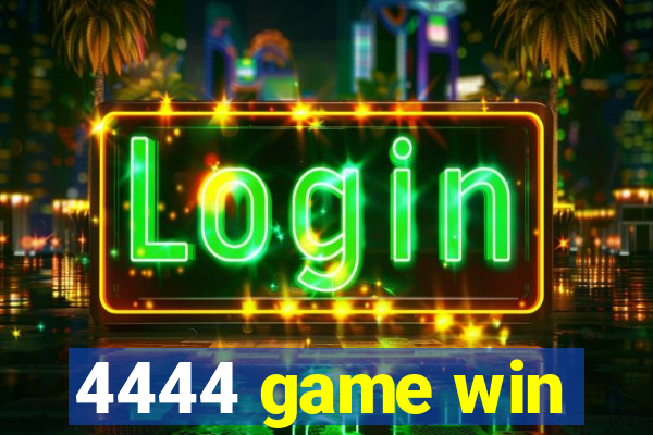 4444 game win